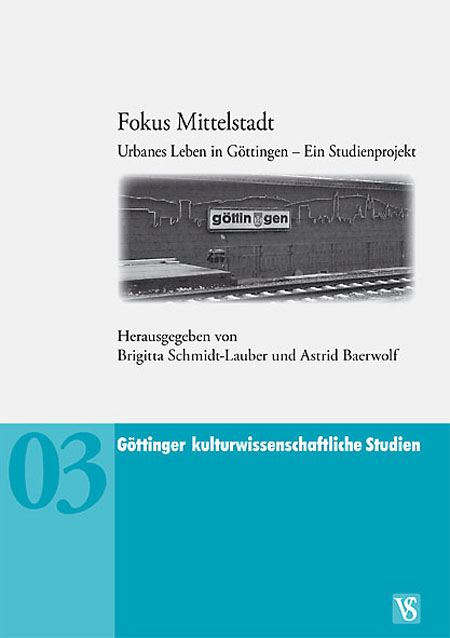 Göttinger kulturwissenschaftliche Studien Band 3